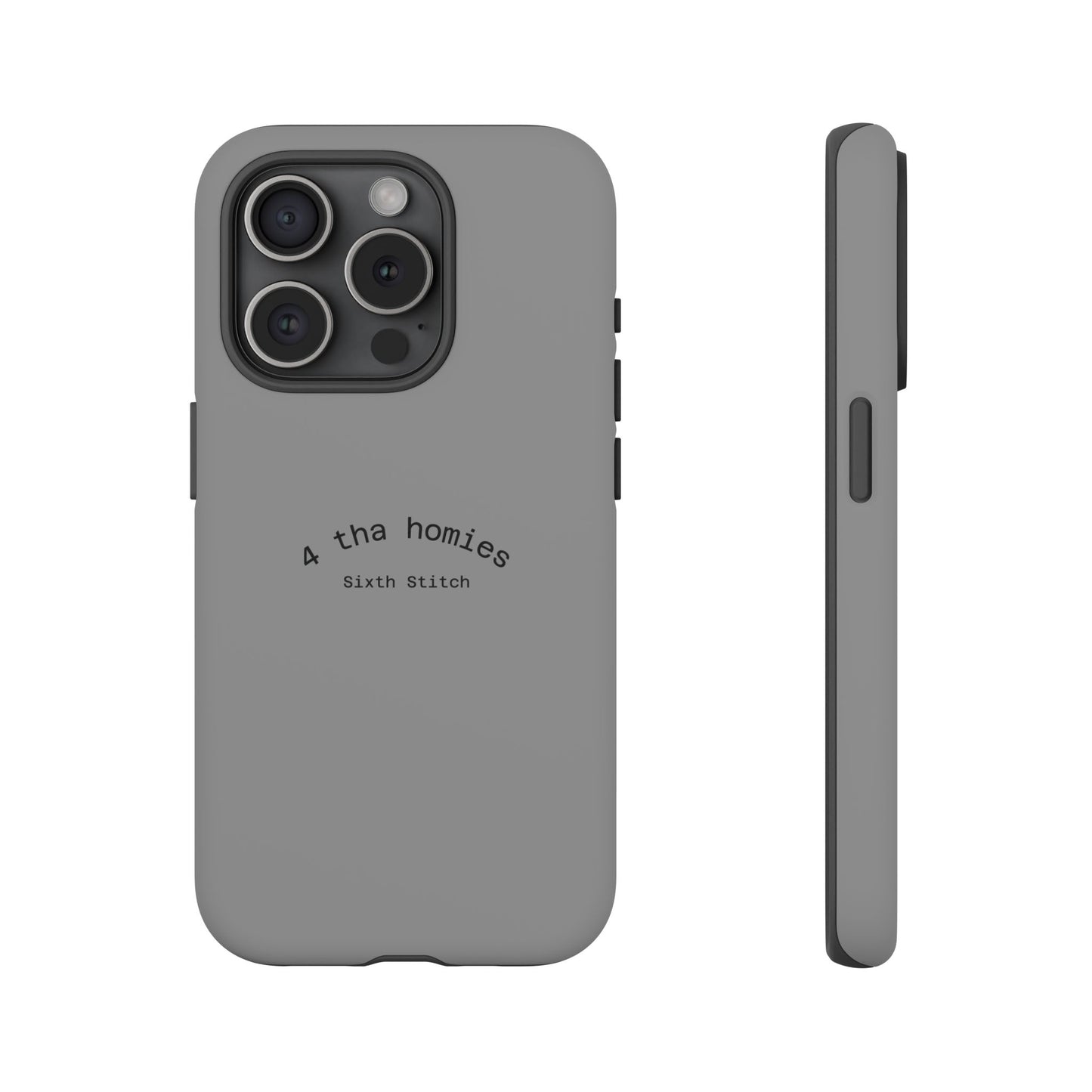 4 tha homies Phone Case