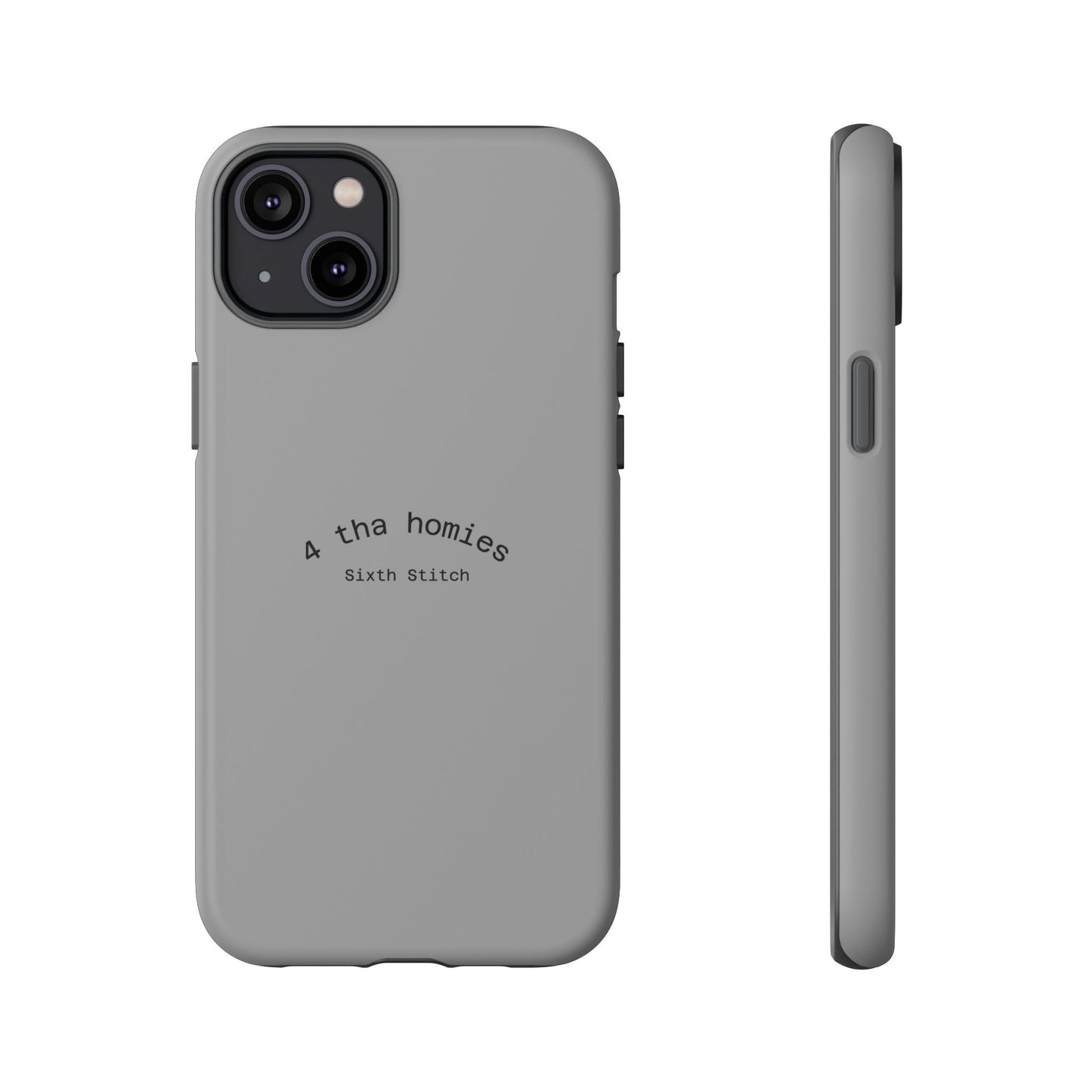 4 tha homies Phone Case