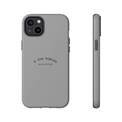 4 tha homies Phone Case