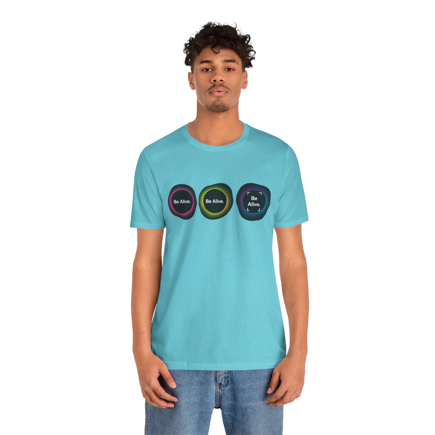 "Be Alive" Inspiration Tee