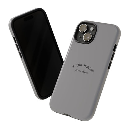 4 tha homies Phone Case