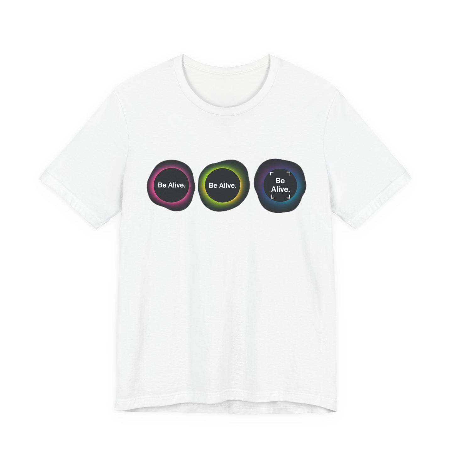 "Be Alive" Inspiration Tee